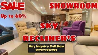 Sky Recliner Showroom || Upto 60% Off|| Best Multiple Colours/Design  Motorized/Manual Recliner