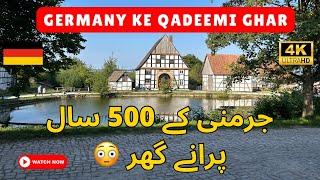 Germany k Qadeemi Ghar | Freilichtmuseum Detmold | 500 Years of History 