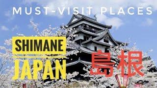 Shimane, Japan: 8 Must-visit places and Must-try food in Shimane