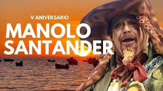 V Aniversario de MANOLO SANTANDER | Actuación Completa