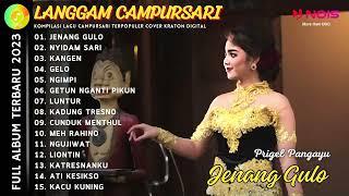 PRIGEL PANGAYU ''JENANG GULO'' | PLAYLIST LANGGAM CAMPURSARI FULL ALBUM COVER KRATON DIGITAL 2023