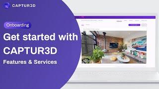 How to use our Features & Services - Onboarding | CAPTUR3D