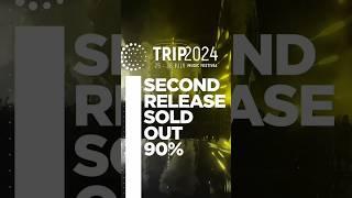 Trip 2024 | Embargo | Rnd | Second Release Sold Out 90℅