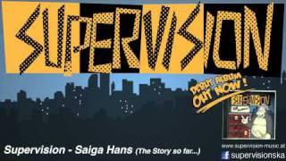 Supervision - Saiga Hans