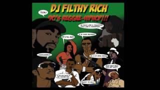 DJ Filthy Rich - 90's Reggae Hip Hop Vol.1