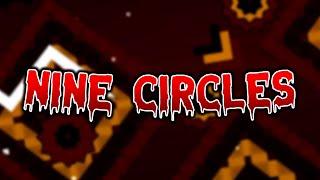 (NEW HARDEST) Nine Circles 100% (Hard Demon) by Zobros