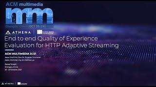 End-to-end Quality of Experience Evaluation for HTTP Adaptive Streaming