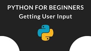 Getting User Input In Python