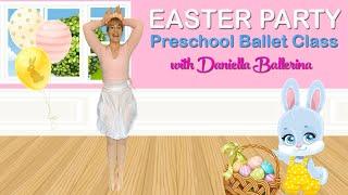 Easter Party Ballet Class