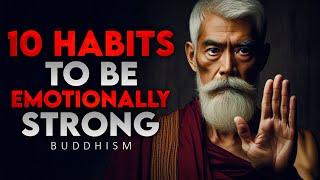 10 Habits to Be Emotionally Strong | Buddhism