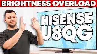Hisense U8QG Review - Extreme Brightness, Extreme Tradeoffs