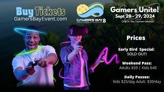 GamersBay 8: September 28 & 29, 2024 | Only In The Cayman Islands!