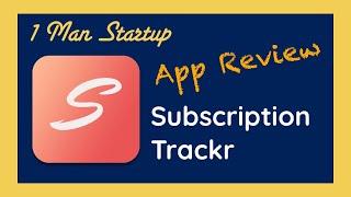  App Review - Subscription Trackr