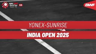 YONEX-SUNRISE India Open 2025 | Day 1 | Court 2 | Round of 32