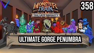 The Ultimate Gorge Penumbra | Covenant 25 Umbra/Ex Melting | Monster Train - The Last Divinity