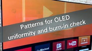 Patterns for OLED uniformity and burn-in check