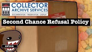 Collector Archive Services (CAS) Refusal Policy Update