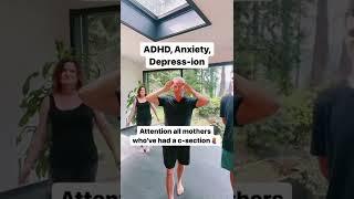 C-Section? ADHD, Anxiety, Depression