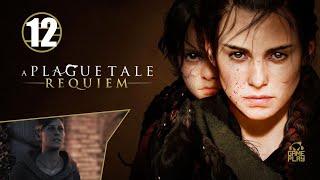 A Plague Tale: Requiem • 12 • Жизнь, которую мы заслужили • Прохождение без комментариев