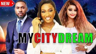 MY CITY DREAM.-( COMPLETE MOVIE )- 2024 LATEST RELEASED NOLLYWOOD MOVIE.