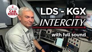 Leeds to London King's Cross | InterCity 225 Cab Ride in 4K