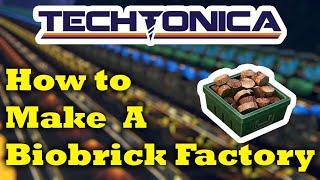 Perpetual BioBrick Factory | Tutorial | Techtonica