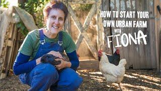 How To Start Your Own Urban Farm with Fiona Buining