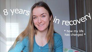 8 YEARS ON: ANOREXIA RECOVERY UPDATE | where I started, how it's going, Q&A