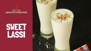 Sweet Lassi Recipe - Indian yogurt drink