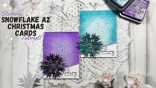 Stunning Snowflake A2 Christmas Card | 12 weeks of Christmas Series