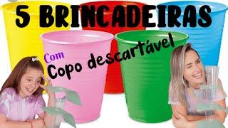 5 BRINCADEIRAS COM COPO DESCARTÁVEL