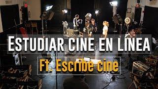 Estudiar cine en línea. | Ft. Escribe Cine.