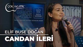 Elif Buse Doğan' dan Çok Duygulu ve  𝐂̧𝗼𝐤 𝐀𝐤𝐮𝐬𝐭𝐢𝐤 Yorum; Candan İleri  #çokakustik #elifbusedoğan