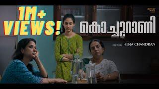 KOCHURANI  Short Film | Hena Chandran | Athira Patel