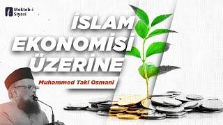 İslam Ekonomisi Üzerine (Konferans) - Muhammed Takî Osmânî [Türkçe Altyazılı]