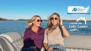 Living on Lake Lanier, GA | The American Dream TV