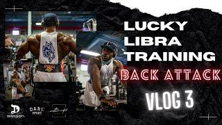 Lucky Libra Training | Back Attack vlog 3