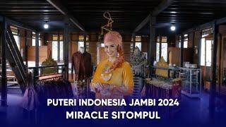 Video Profile Puteri Indonesia Jambi 2024 - Miracle Sitompul