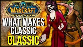 Top 10 Reasons Why After 20 Years, Classic is STILL A Top MMO | World of Warcraft