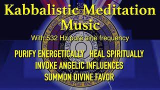 532Hz Malkuth Kabbalah Tree of Life Sephiroth Meditation Music Therapy Spirituality Relaxation ASMR