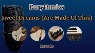 Sweet Dreams (Are Made Of This) - Eurythmics (Karaoke)