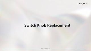 Aiper Seagull Pro - Switch Knob Replacement