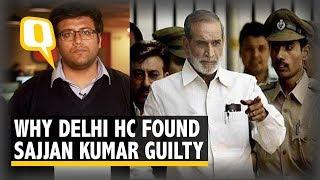 How the Delhi High Court Overturned Sajjan Kumar’s Acquittal in 1984 Riots Case | The Quint