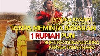 LYODRA PULANG KAMPUNG KE TANAH KARO, BERNYANYI DI ACARA HUT KABUPATEN KARO KE 74