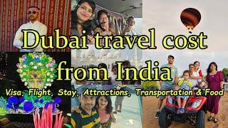 Dubai travel cost from India | Dubai trip cost per person | Crystal clear budget breakdown