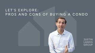 Let's Explore: Pros and Cons of Buying a Condo in Metro Atlanta