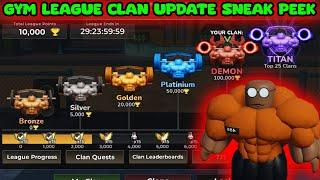 GYM LEAGUE SNEAK PEAK ON CLAN UPDATE AND MORE ROBLOX