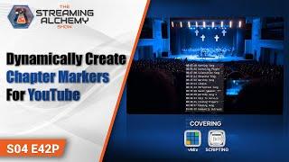 Dynamically Create Chapter Markers for YouTube