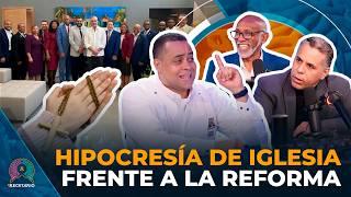 ¡NOS TUMBARON LA FE! LA HIPOCRESÍA DE LA IGLESIA FRENTE A LA REFORMA FISCAL