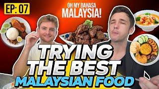 TRYING THE BEST MALAYSIAN FOOOD!!  (OMBM EP-7)